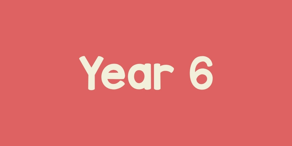 Year 6 teaching resources