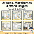 Affixes, Morphemes & Word Origins Years 2–6 Bundle