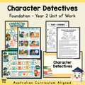Character Detectives — Foundation–Year 2