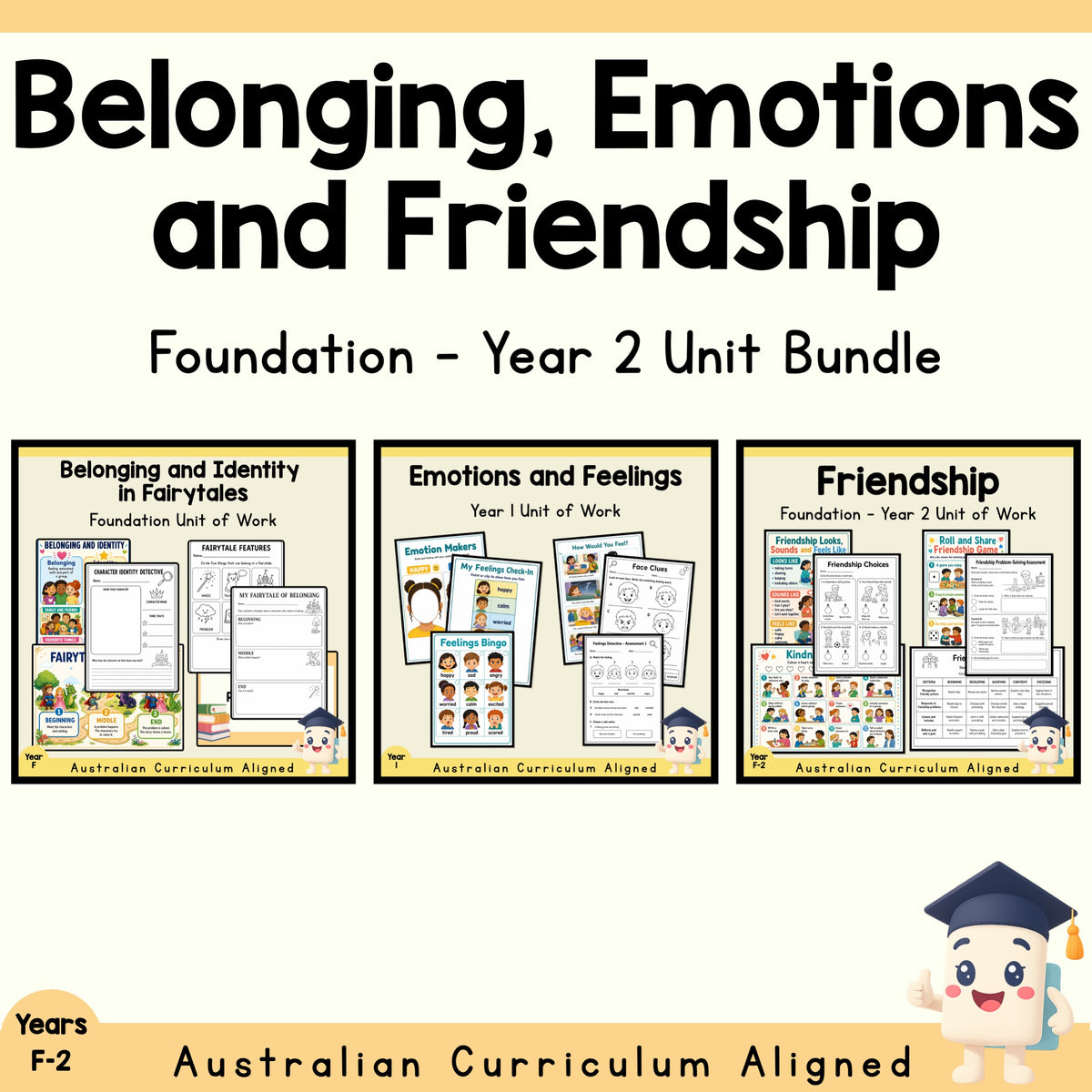 Foundation–Year 2 Belonging, Emotions & Friendship | 3 Unit Bundle cover showing every included unit