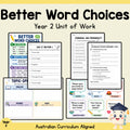 Better Word Choices — Year 2 English Unit