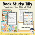 Tilly Book Study Unit - Foundation to Year 2