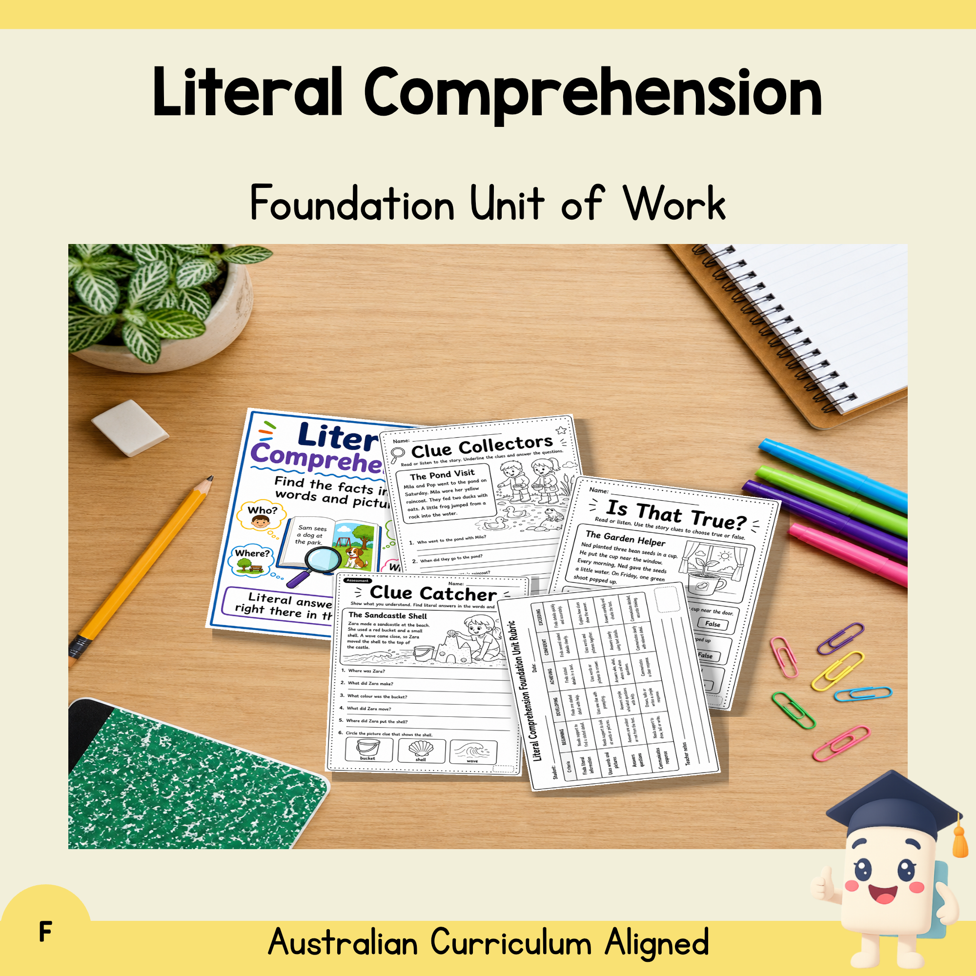 Foundation Literal Comprehension Unit | Worksheets, Games & Assessment