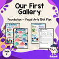 Our First Gallery - Foundation Visual Arts Unit Plan — cover