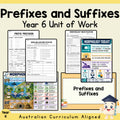 Year 6 Prefixes and Suffixes Unit