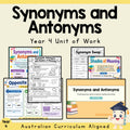 Synonyms and Antonyms Year 4 Unit