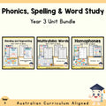 Year 3 Phonics, Spelling & Word Study Unit Bundle